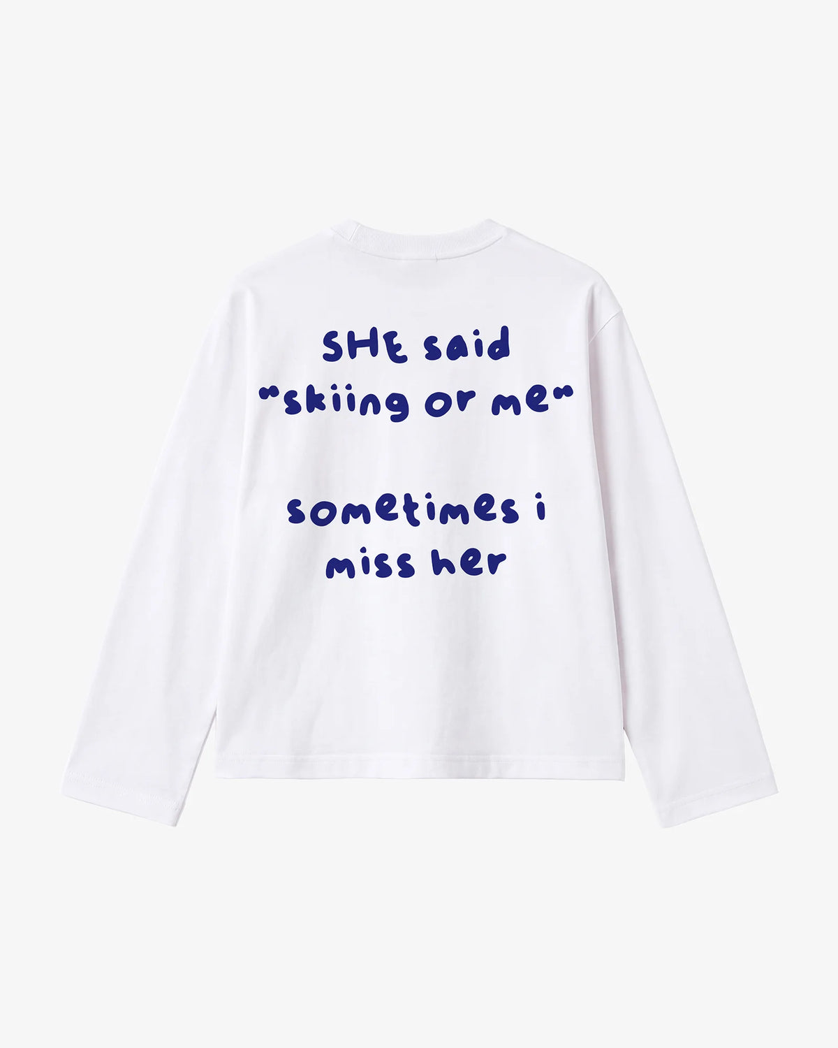Skiing or Me Long Sleeve Tee - White